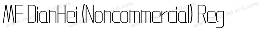 MF DianHei (Noncommercial) Regular字体转换
